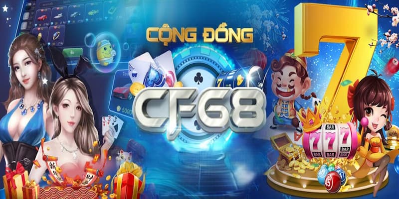 Cổng Game CF68 - Sân Chơi Giải Trí Đẳng Cấp Hàng Đầu Châu Á